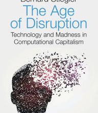 Download books free online pdf The Age of Disruption: Technology and Madness in Computational Capitalism