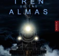 [ePub] EL TREN DE LAS ALMAS descargar gratis