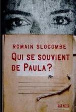 Qui se souvient de Paula ? Romain SLOCOMBE