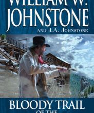 Mobi books free download Bloody Trail of the Mountain Man by William W. Johnstone, J. A. Johnstone in English
