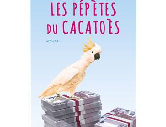 EB - Un petit bijou plein d'humour : "Les pépètes du cacatoès" d'Elisabeth Segard...