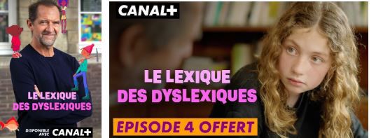 "Le Lexique des Dyslexiques", une mini série sur les troubles Dys, réalisée par Canal +