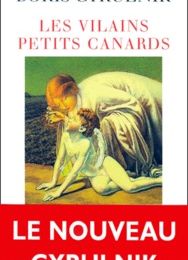 [PDF/Kindle] Les vilains petits canards by Boris Cyrulnik