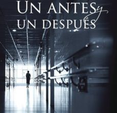 UN ANTES Y UN DESPUES leer el libro