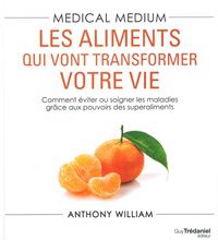 Meilleur livre audio télécharger iphone Medical medium  - Les aliments qui vont transformer votre vie