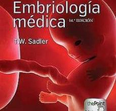 Descargar libros gratis en francés LANGMAN: EMBRIOLOGÍA MÉDICA (14ª ED.) 9788417602116 (Literatura española) MOBI CHM de T. W. SADLER