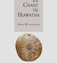[Kindle] Le chant de Hiawatha download