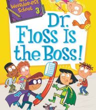Free download mp3 audio books in english Dr. Floss Is the Boss! iBook PDB PDF by Dan Gutman, Jim Paillot 9780062691071