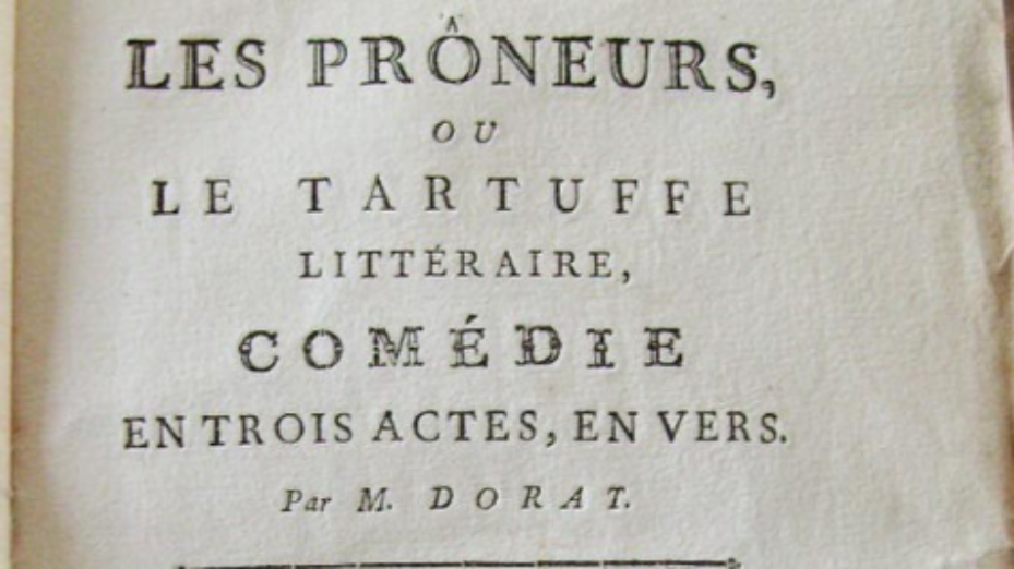 Les prôneurs ou Le tartuffe littéraire comédie en 3 actes en vers de M. Dorat