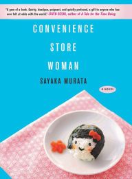 Book to download online Convenience Store Woman 9780802129628 by Sayaka Murata, Ginny Tapley Takemori RTF (English literature)