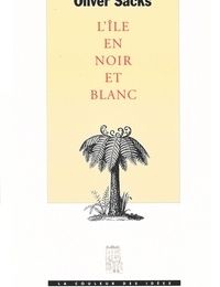 [Pdf/ePub] L'île en noir et blanc by Oliver Sacks download ebook