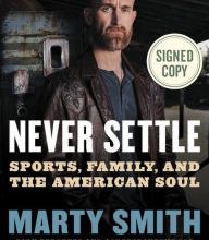 Download PDF Never Settle: Sports, Family, and the American Soul