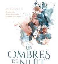 [download pdf] Les ombres de la nuit Intégrale 2
