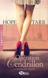 un conte de fille tome 1 : Opération cendrillon de Hope Tarr