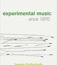 [Pdf/ePub] Experimental Music Since 1970 by Jennie Gottschalk download ebook