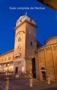GUÍA COMPLETA DE MANTUA leer el libro