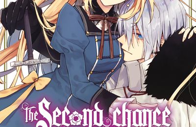 The second chance of the villainess - Tome 01 - You Ibuki & Mitsuki Hayama