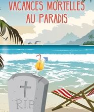 Booker en ligne Vacances mortelles au paradis RTF MOBI par Juliette Sachs