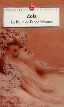 La Faute de l'Abbé Mouret ; Emile Zola 