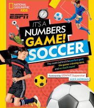 Download Pdf It's a Numbers Game! Soccer: The Math Behind the Perfect Goal, the Game-Winning Save, and So Much More!