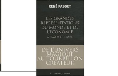 Les grandes représentations du monde et de l'économie