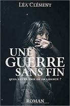 Une guerre sans fin