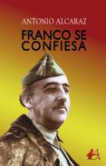 FRANCO SE CONFIESA leer epub gratis