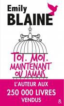 Toi, Moi, maintenant ou jamais ( L'intégral)