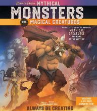 {pdf download} How to Draw Mythical Monsters and Magical Creatures: An Artist's Guide to Drawing Mythical Creatures from One of the Masters!