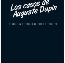 Libros descargables de amazon para ipad. LOS CASOS DE AUGUSTE DUPIN (Spanish Edition) PDF PDB CHM 9788492840854