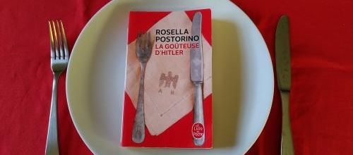 Rosella Postorino, La goûteuse d’Hitler, Le livre de poche