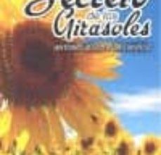 Descargar [PDF] {EPUB} EL SECRETO DE LOS GIRASOLES
