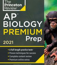 [PDF] Princeton Review AP Biology Premium Prep, 2021: 6 Practice Tests + Complete Content Review + Strategies & Techniques by The Princeton Review