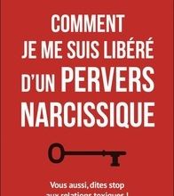 Téléchargeur d'ebook gratuit google Comment je me suis libéré d'un pervers narcissique  - Vous aussi, dites stop aux relations toxiques ! 9791028517243 iBook RTF PDF par Jackson MacKenzie