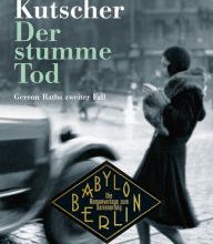 Free kindle audio book downloads Der stumme Tod: Gereon Raths zweiter Fall by Volker Kutscher