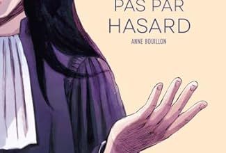 Les femmes ne meurent pas par hasard de Charlotte Rotmann et Anne Bouillon
