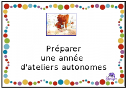 Des ateliers autonomes ... par quel bout le prendre ?