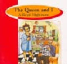 Descargas de libros electrónicos para teléfonos Android THE QUEEN AND I: A ROYAL NIGHTMARE (1º BACHILLERATO) de SUE TOWNSEND in Spanish 9789963469109
