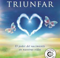 Descargar libros de google completos gratis (I.B.D.) NACIMOS PARA TRIUNFAR: EL PODER DEL NACIMIENTO EN NUESTRAS VIDAS