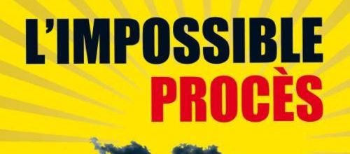 Info en partage : "L'impossible procès" le 2 Mai à Gaillac !