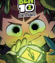 Download Pdf Ben 10 Original Graphic Novel: For Science!