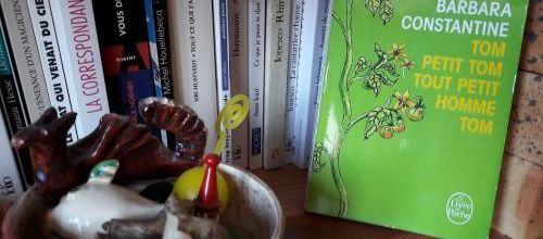 "Tom petit Tom tout petit homme Tom" de Barbara Constantine