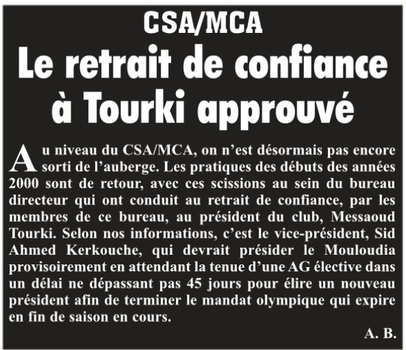 CSA MCA retrait de confiance au Président Tourqui Messaoud et mise en place d'un Directoire sous la présidence du Vice-Président Karcouche Sid Ahmed