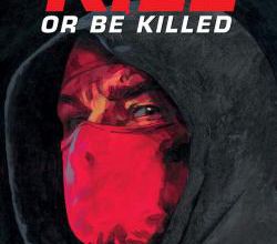 Kill or be killed