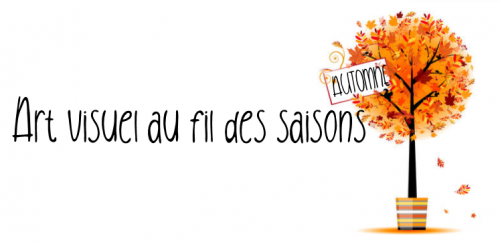 Les saisons en art visuel - Automne