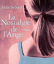 La Nostalgie de l'Ange - Alice Sebold