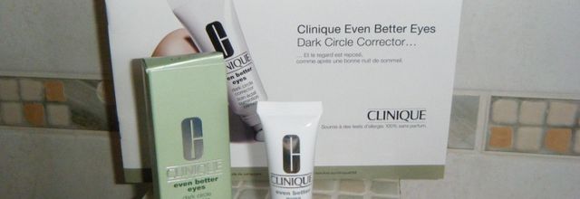 Adieu les cernes avec l'even better eyes de Clinique?