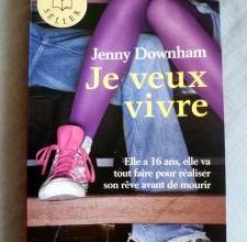 Je veux vivre, de Jenny Downham