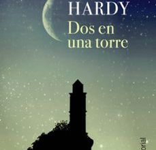 DOS EN UNA TORRE EBOOK | THOMAS HARDY | Descargar libro PDF EPUB