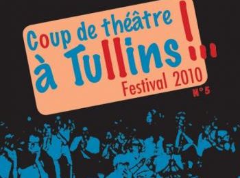 3.5 2010 COUP DE THEATRE A TULLINS !